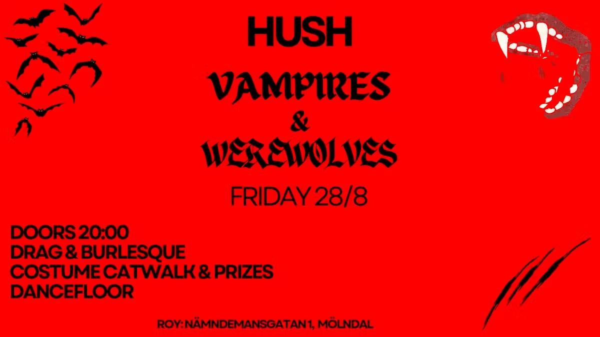 Hush: Vampires and Werewolves