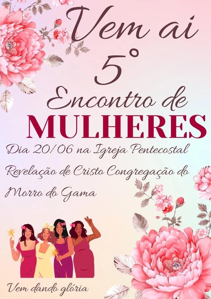 5° Encontro de Mulheres - Congregação Morro do Gama IPRC