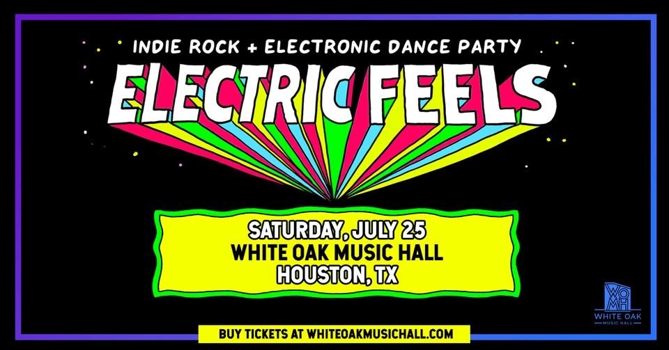 Electric Feels: Indie Rock + Electronic Dance Party