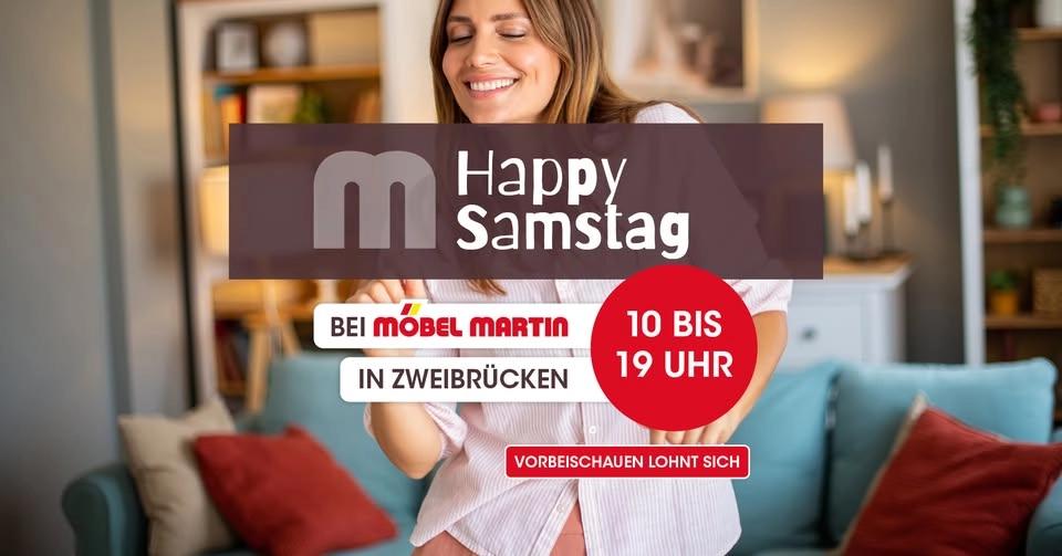 Happy Samstag | Zweibrücken