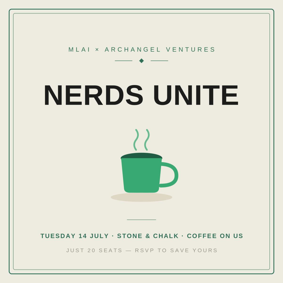 nerds unite | mlai x archangel