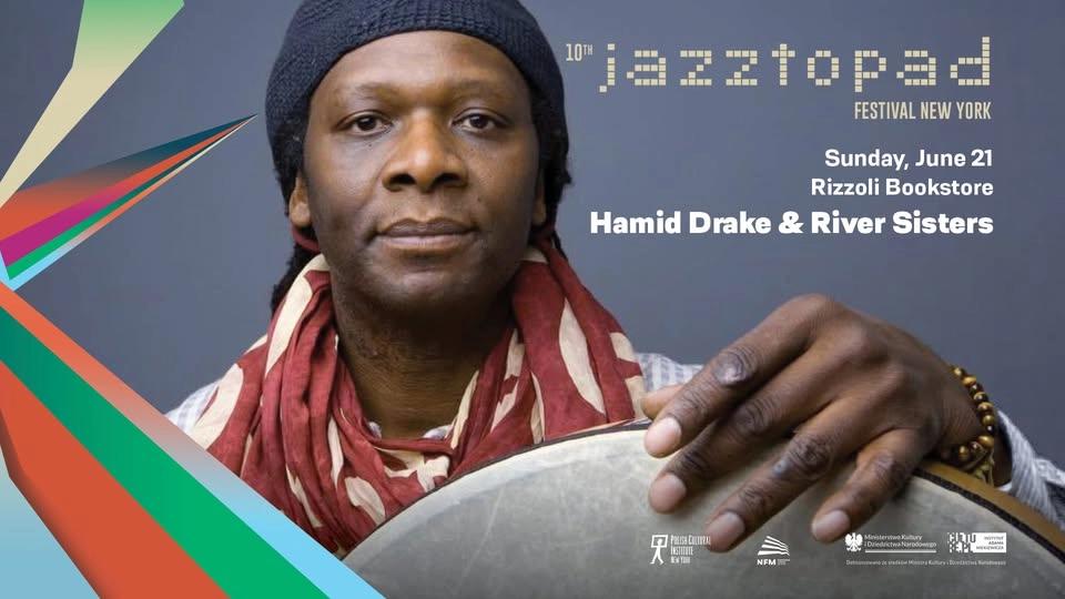 Hamid Drake & River Sisters