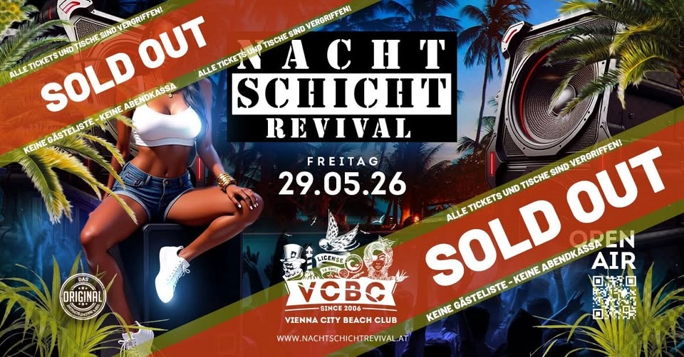 AUSVERKAUFT - SOLD OUT!!! NACHTSCHICHT REVIVAL - OPEN AIR @Vienna City Beach Club