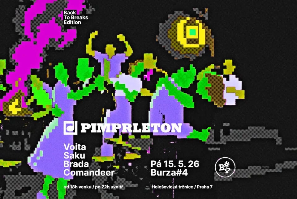 Pimprleton - Back To Breaks Edition - DJs: Brada, Comandeer, Saku, Voita