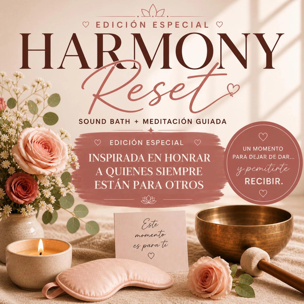 Harmony Reset: Un Momento Para Regresar a la Calma