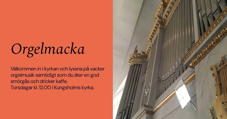 Orgelmacka i Kungsholms kyrka
