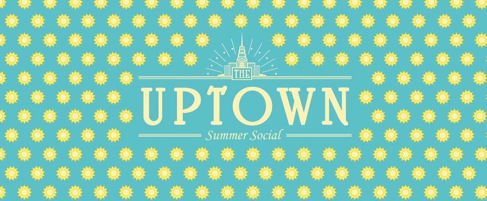 The Uptown Summer Social