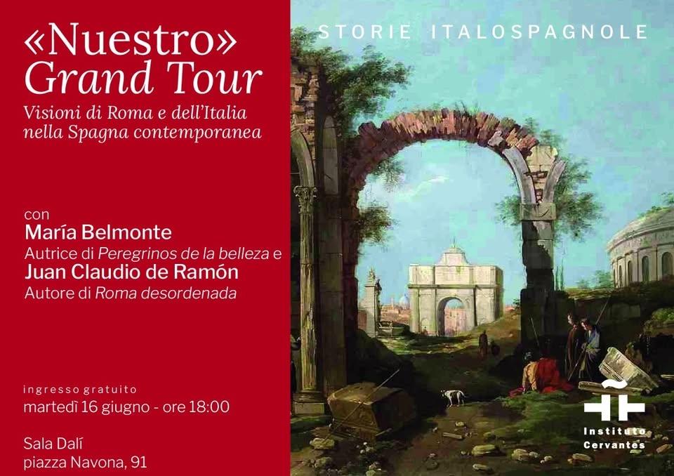 «Nuestro» Grand Tour: Visioni di Roma e dell'Italia nella Spagna contemporanea