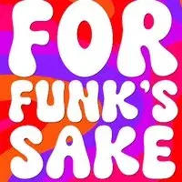 For Funk's Sake: Disco and Funk Classics