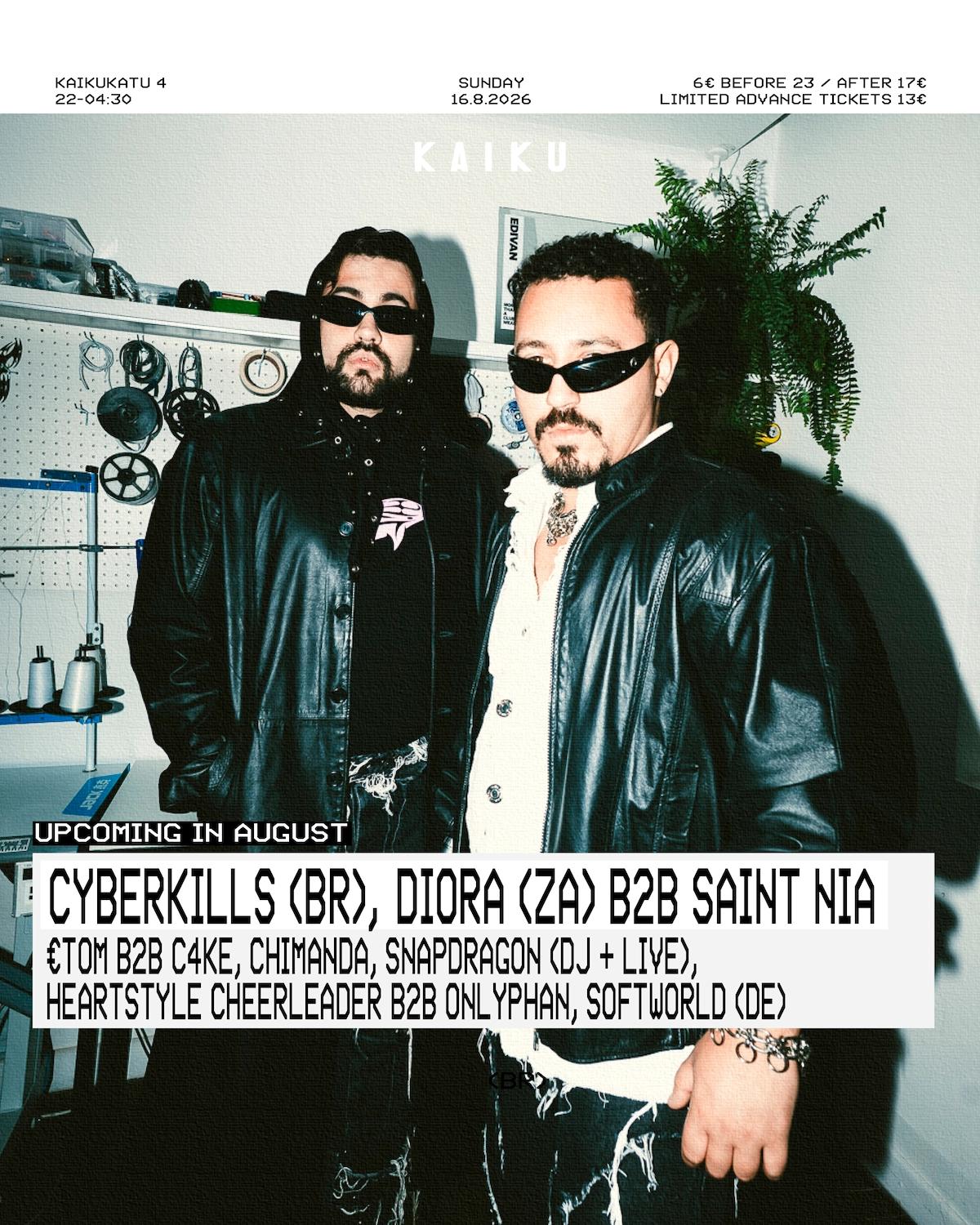 Saint Nia & Kaiku presents: CyberKills (BR), DIORA (ZA) b2b Saint Nia