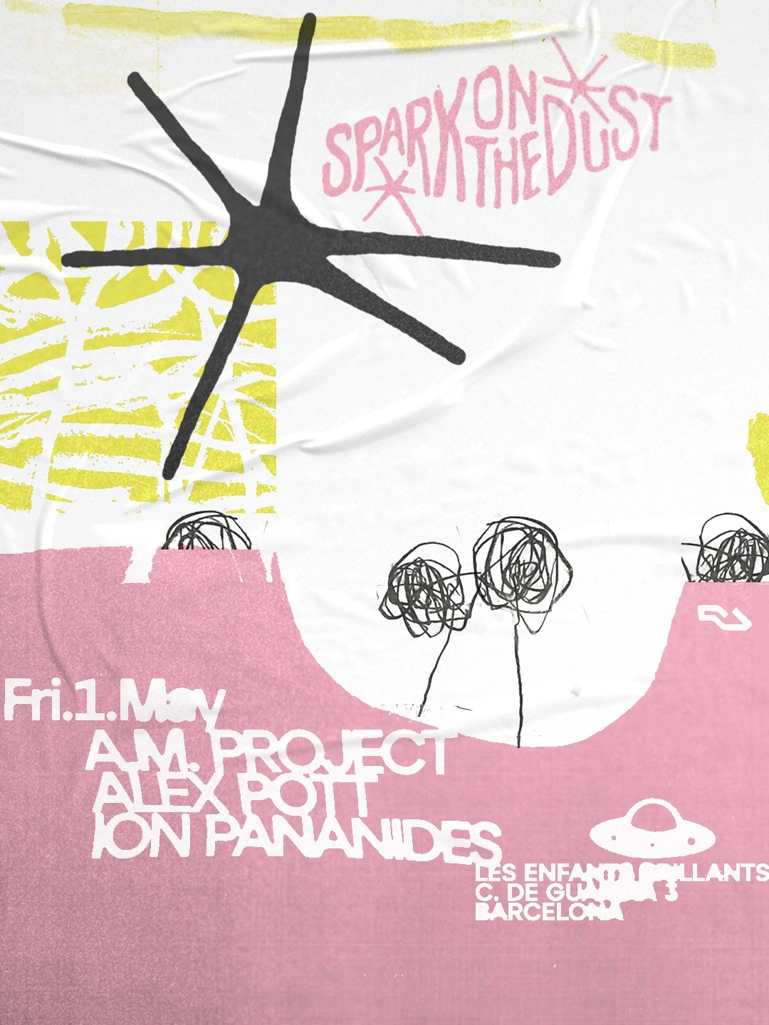 Les Enfants pres. Spark On The Dust with A.M Project + Alex Pott b2b Ion Pananides