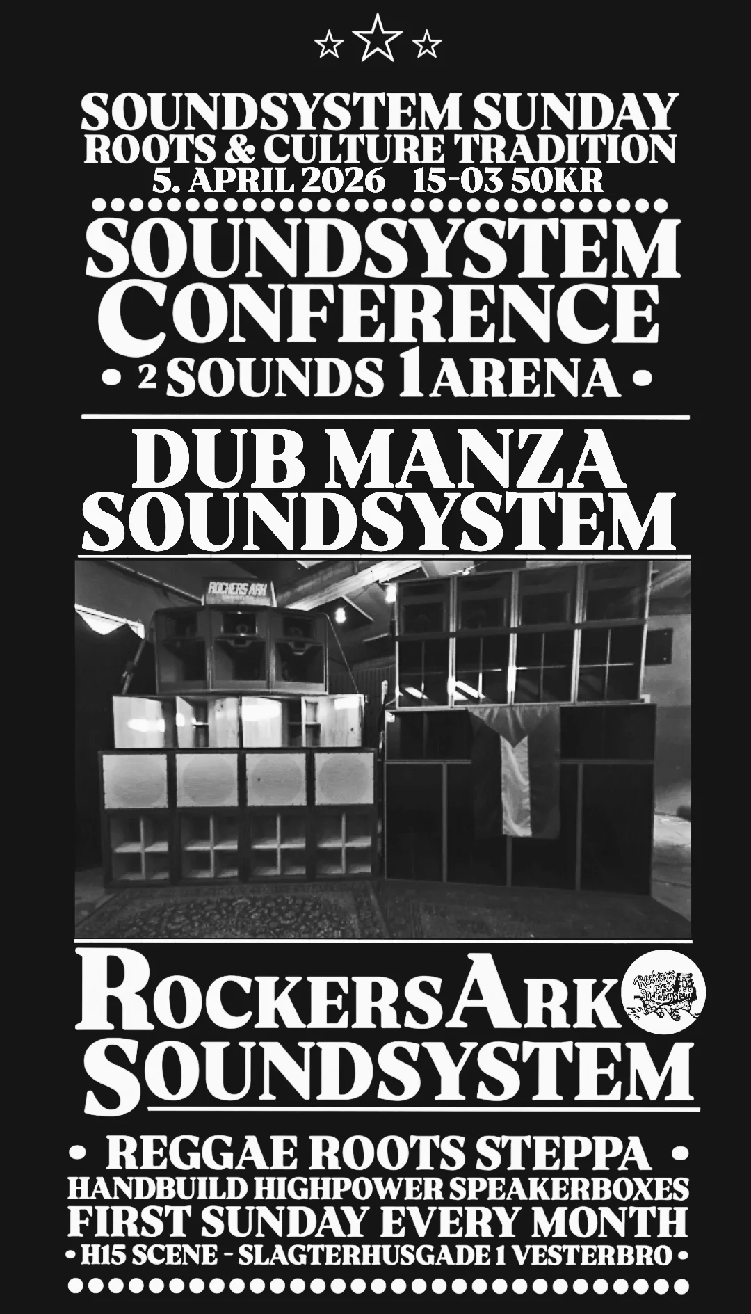Soundsystem Sunday - conference - Dub Manza meets Rockers Ark