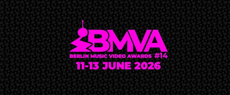 BERLIN MUSIC VIDEO AWARDS 2026 - JUNE 11-13