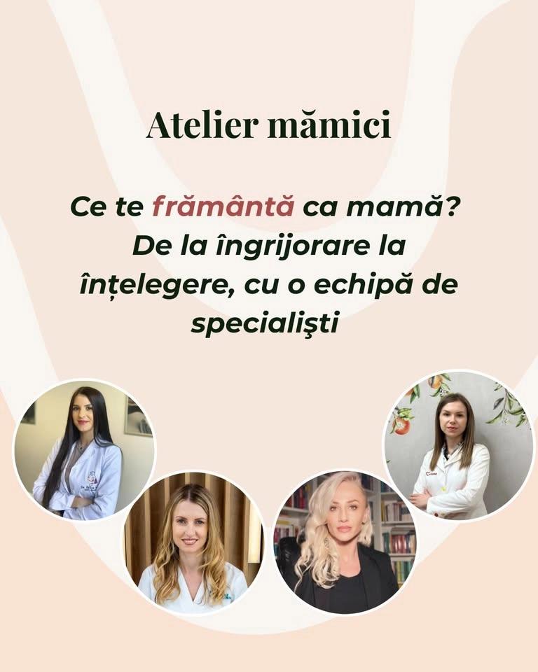 Atelier mămici. Ce te frământă ca mamă?