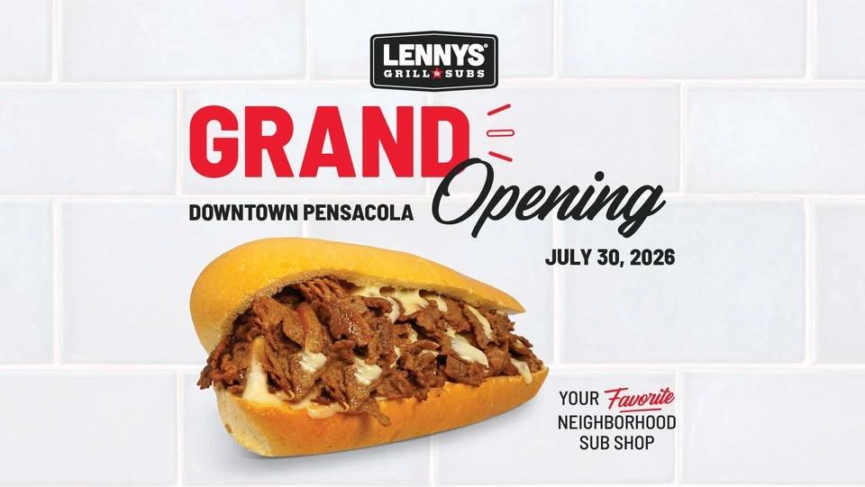 🎉 GRAND OPENING: Lennys Grill & Subs Downtown Pensacola 🎉