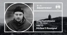 Alex Hoevelmann (DE / Anjunadeep), VIIITO, Michael S Rossignol
