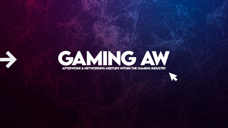 Gaming Afterwork Summer Edition