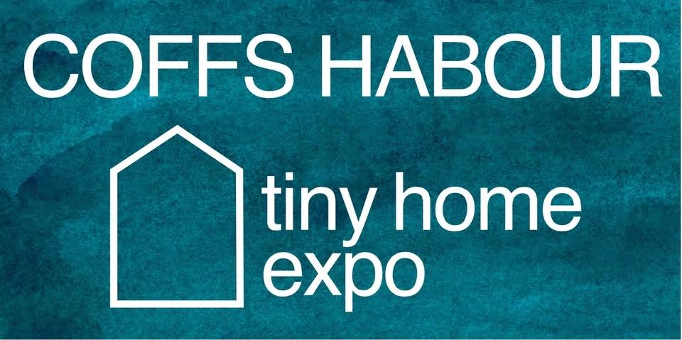 Coffs Harbour Tiny Home Expo