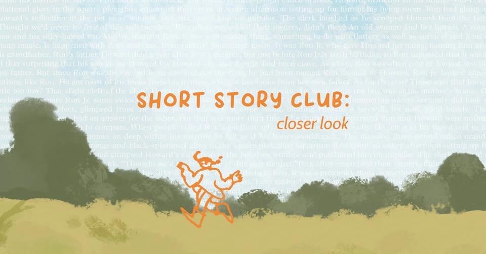 Short Story Club: Closer Look!