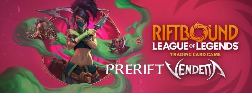 Riftbound Vendetta PRE RIFT Event