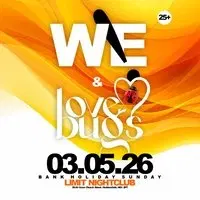 W&E & Lovebugs Bank Holiday Edition