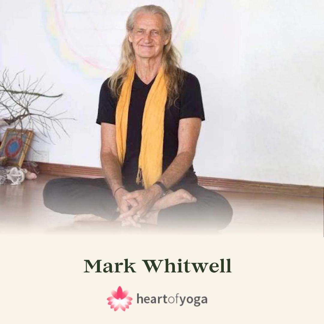Satsang con Mark Whitwell: El Corazón del Yoga