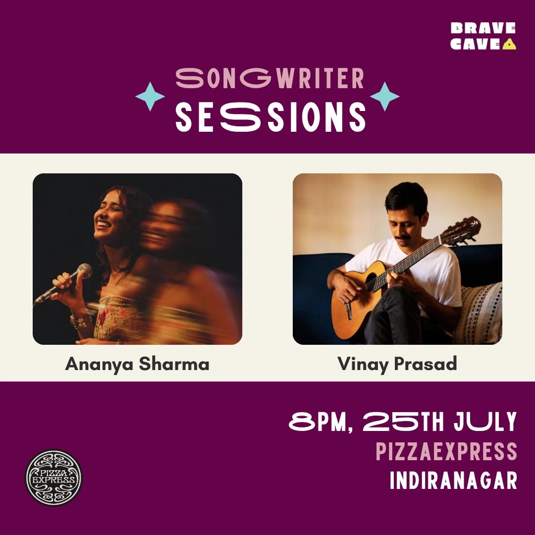 Songwriter Sessions Ft. Ananya Sharma & Vinay Prasad