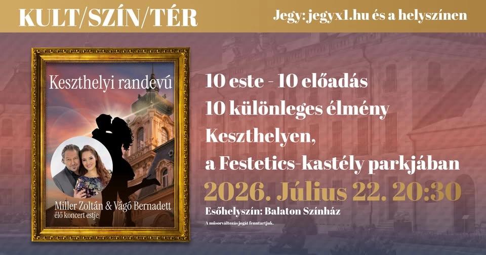 KULT/SZÍN/TÉR - Miller Zoltán és Vágó Bernadett élő koncert estje - KESZTHELY