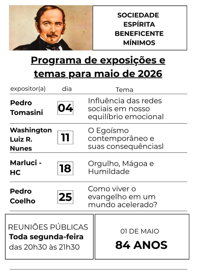 Mês de maio - reuniões públicas da casa Mínimos todas as segundas-feiras