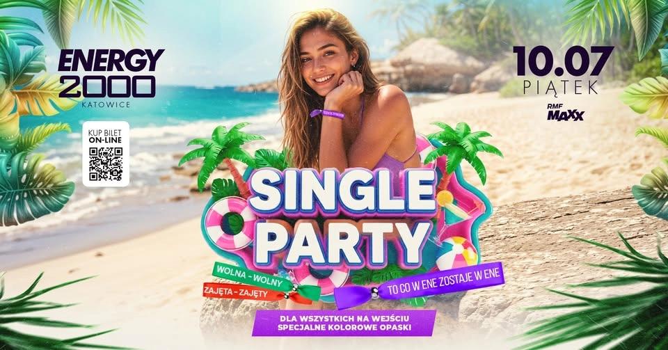SINGLE PARTY ★ NOWA OPASKA