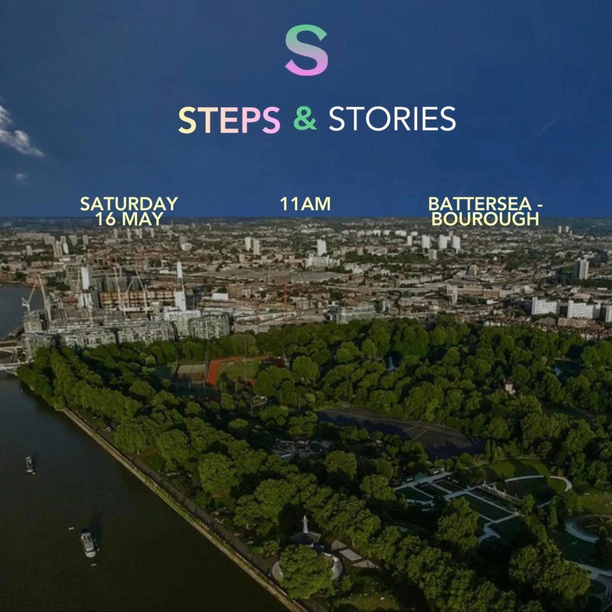 Steps & Stories • Battersea to Borough market