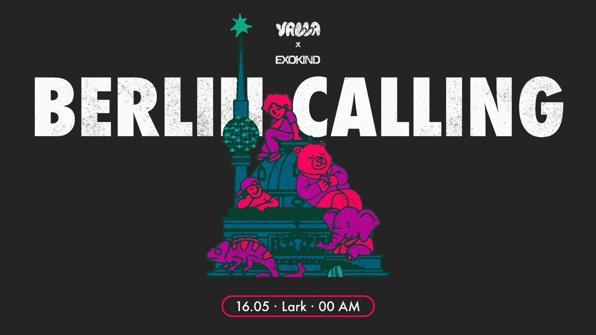 EXOKIND - presented by Yalla Culture - Berlin Calling