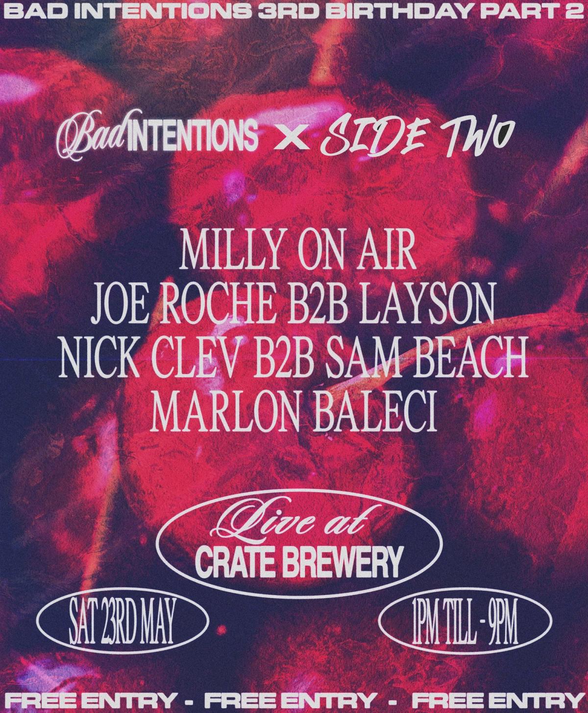 Bad Intentions x Side Two - 3rd Birthday Part 2 with Michelle Manetti, Milly on Air