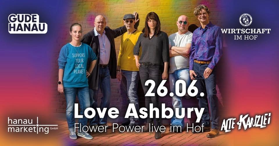 LOVE ASHBURY – Live auf der Hofbühne