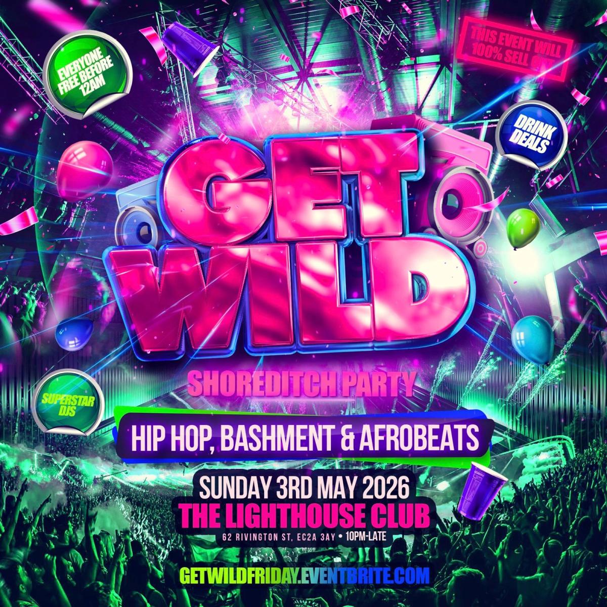 Get Wild - Shoreditch Party
