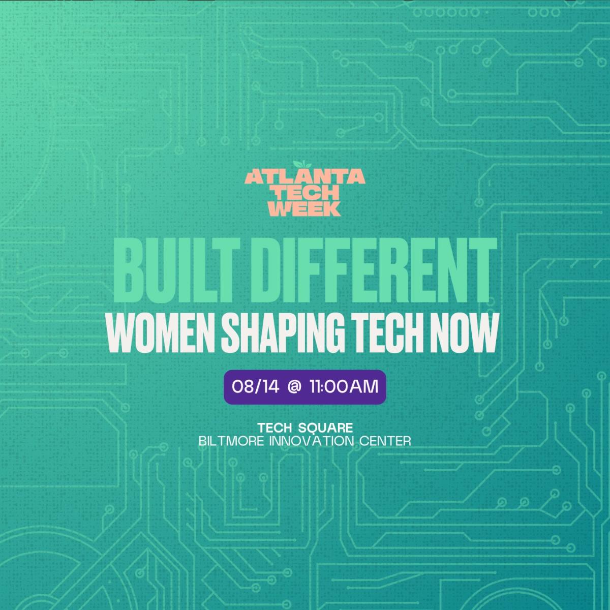 Built Different: Women Shaping Tech Now