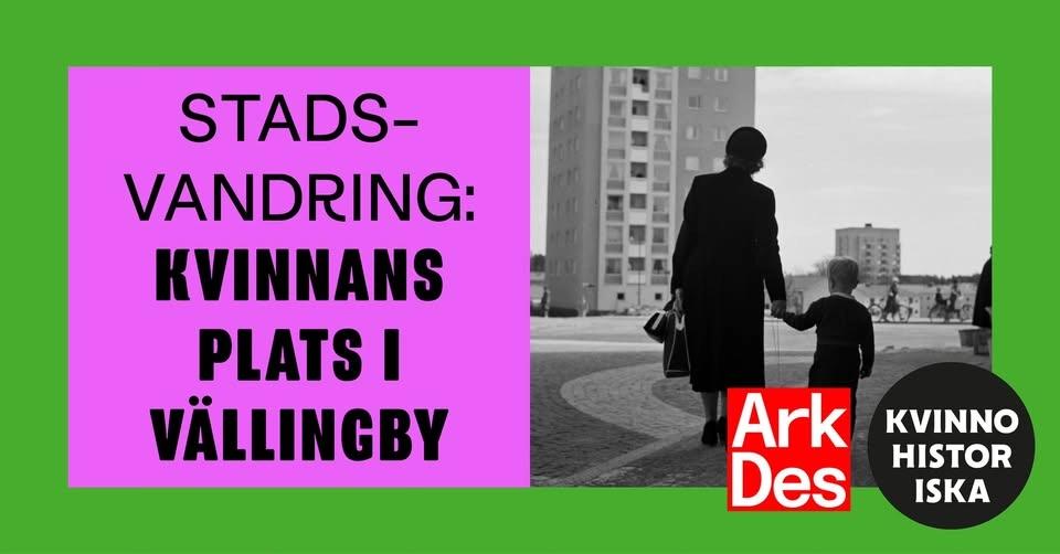 Stadsvandring: Kvinnans plats i Vällingby