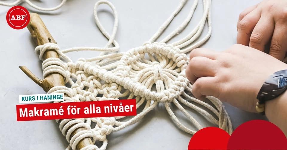 Makramé för alla nivåer (Haninge)