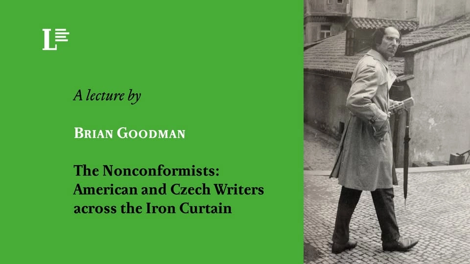 Brian Goodman – The Nonconformists: American and Czech Writers across the Iron Curtain
