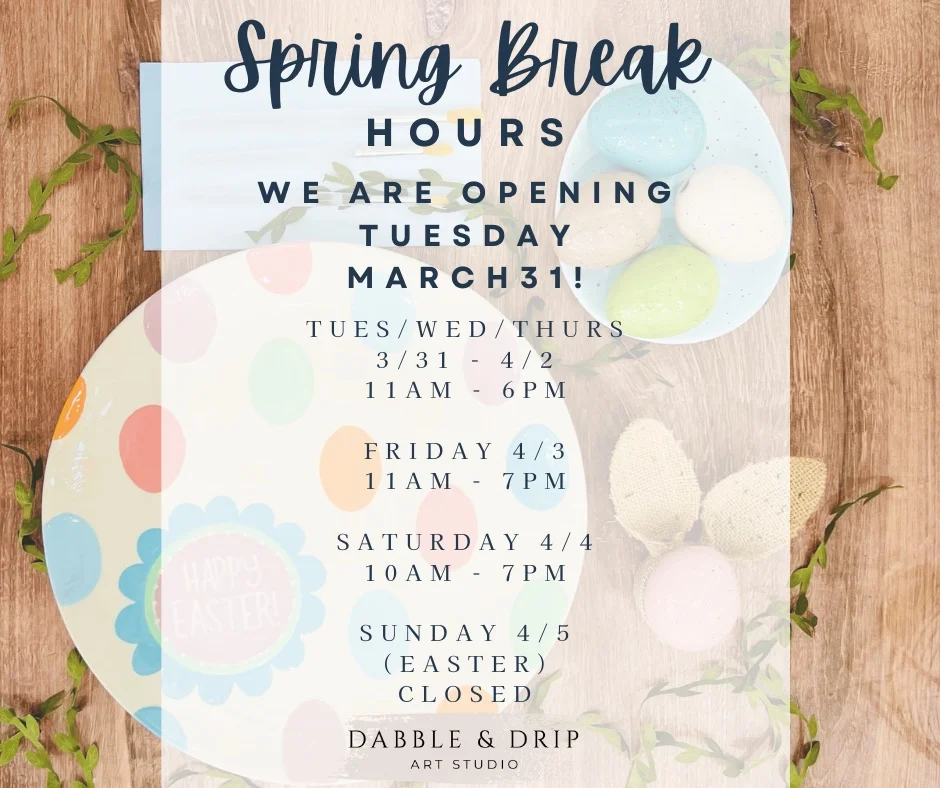 Spring Break 2026 - Opening on Tuesday 3/31!