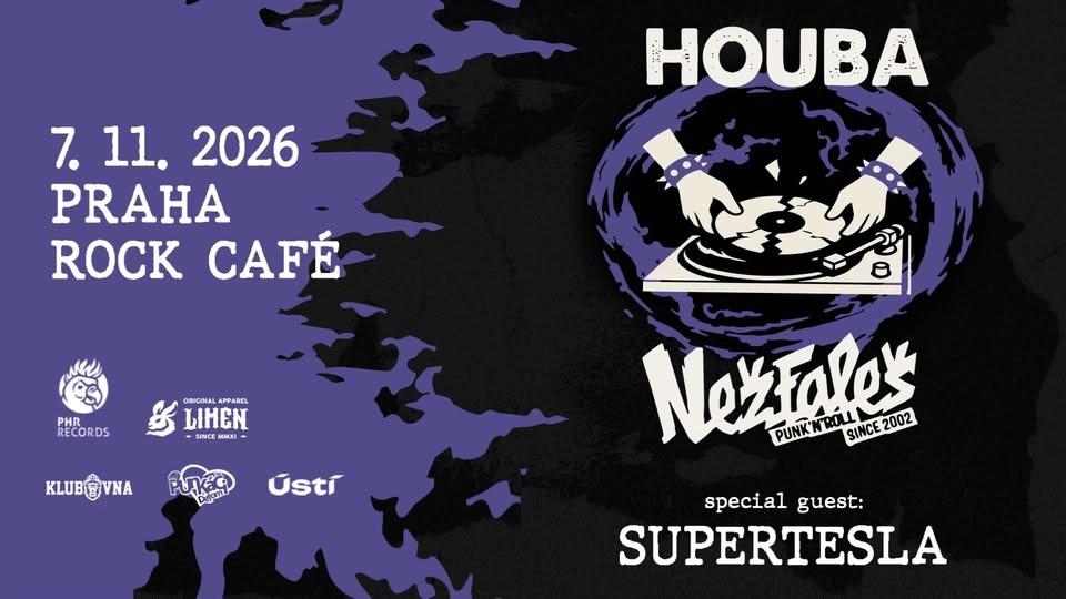 Houba/Nežfaleš 2026 - PRAHA + special guest: Supertesla