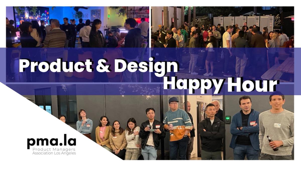 Product and Design Happy HourProduct and Design Happy Hour