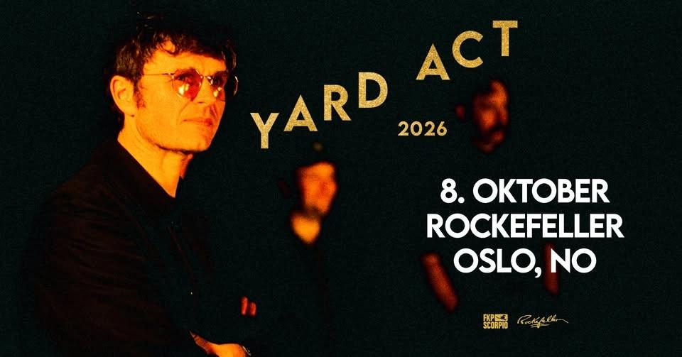 Yard Act // Rockefeller // Pres. av FKP Scorpio
