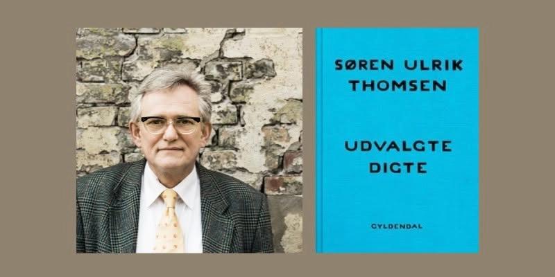 UDSOLGT: Udvalgte digte – oplev Søren Ulrik Thomsen