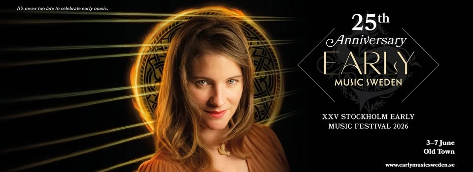 XXV Stockholm Early Music Festival 2026