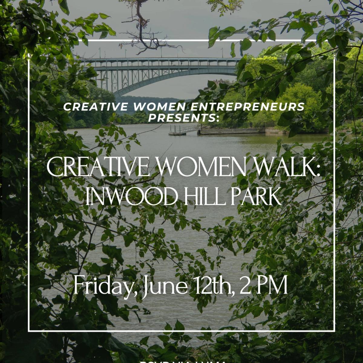 Creative Women Walk: Inwood Hill Park