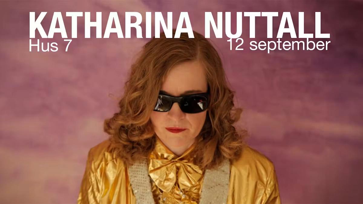 Katharina Nuttall | Hus 7