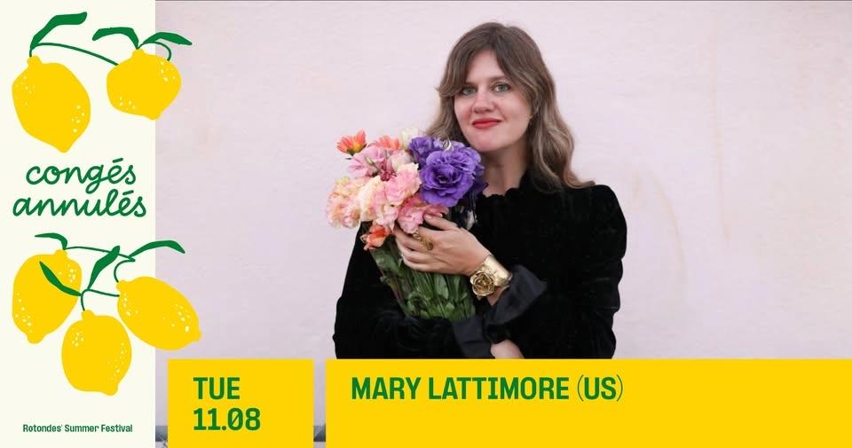 Congés Annulés: Mary Lattimore