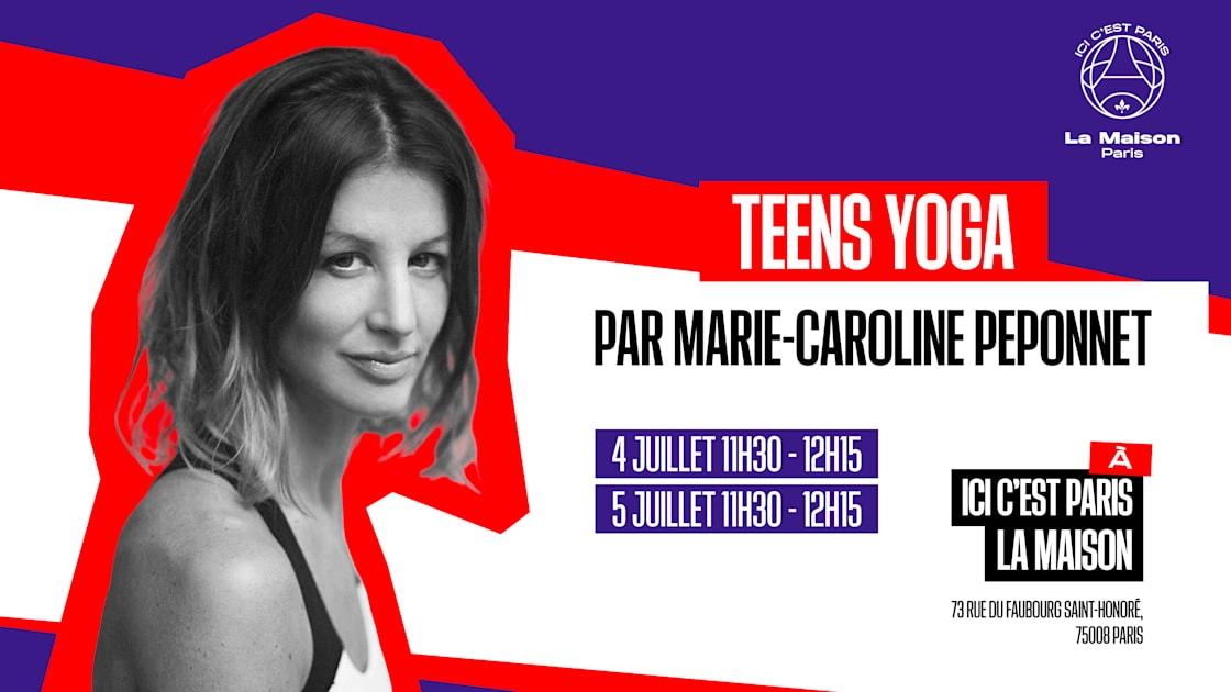 Teens Yoga Avec Marie-Caroline (9-18 Ans)