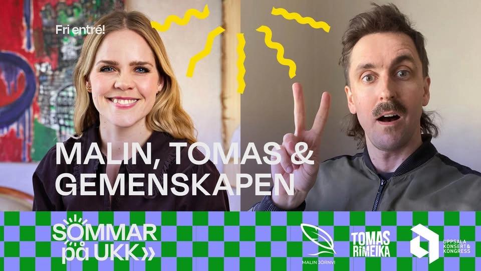 Malin, Tomas och gemenskapen